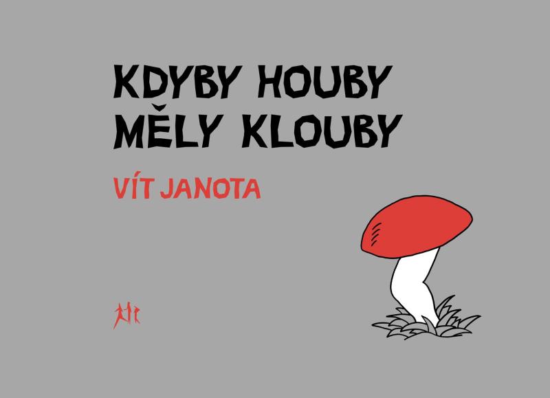 Obrázok Kdyby houby měly klouby