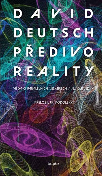 Obrázok Předivo reality - Věda o paralelních vesmírech a její důsledky