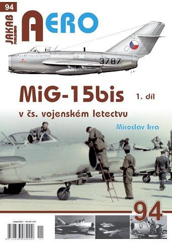 Obrázok AERO 94 MiG-15bis v čs. vojenském letectvu 1. díl