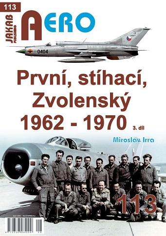 Obrázok AERO 113 První, stíhací, Zvolenský 1962-1970, 3.díl