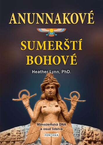 Obrázok Anunnakové - sumerští bohové. Mimozemská DNA a osud lidstva