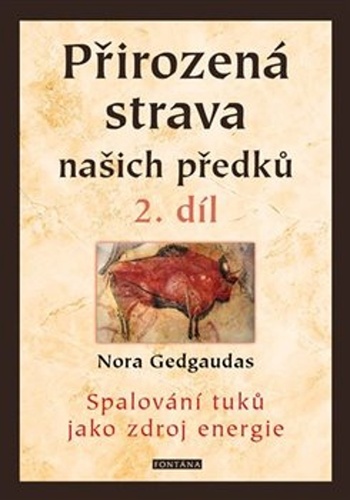 Obrázok Přirozená strava našich předků 2. díl - Spalování tuků jako zdroj energie