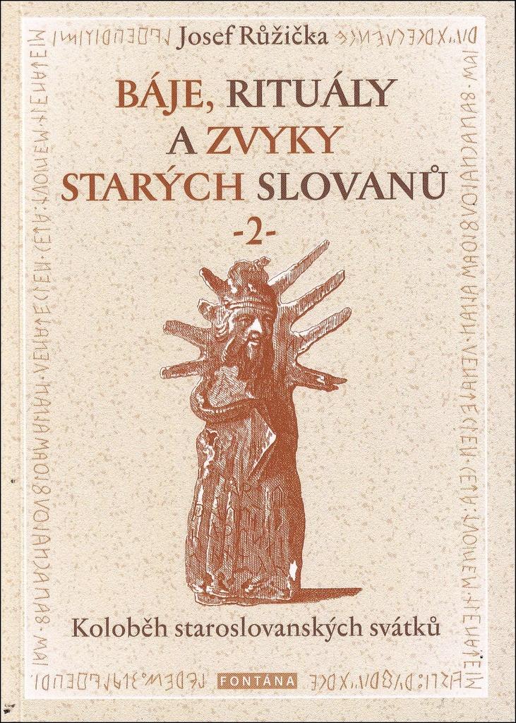 Obrázok Báje, rituály a zvyky starých Slovanů 2 - Koloběh staroslovanských svátků