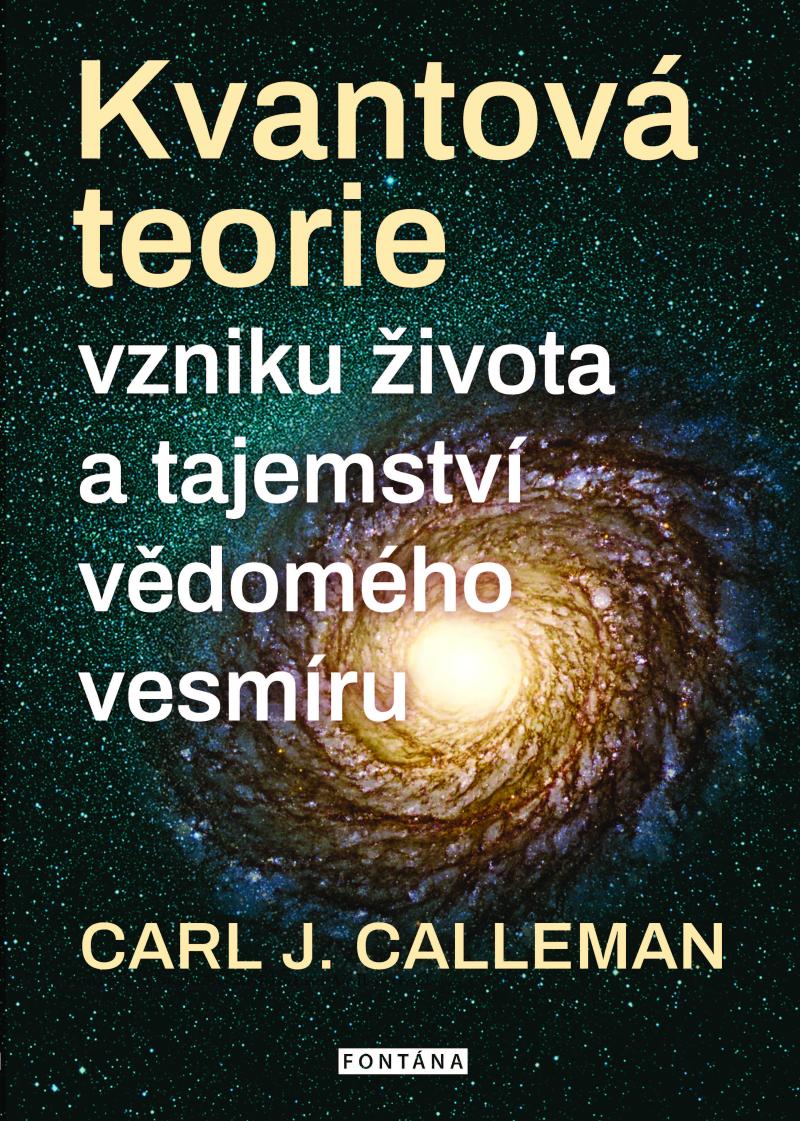 Obrázok Kvantová teorie vzniku života a tajemství vědomého vesmíru