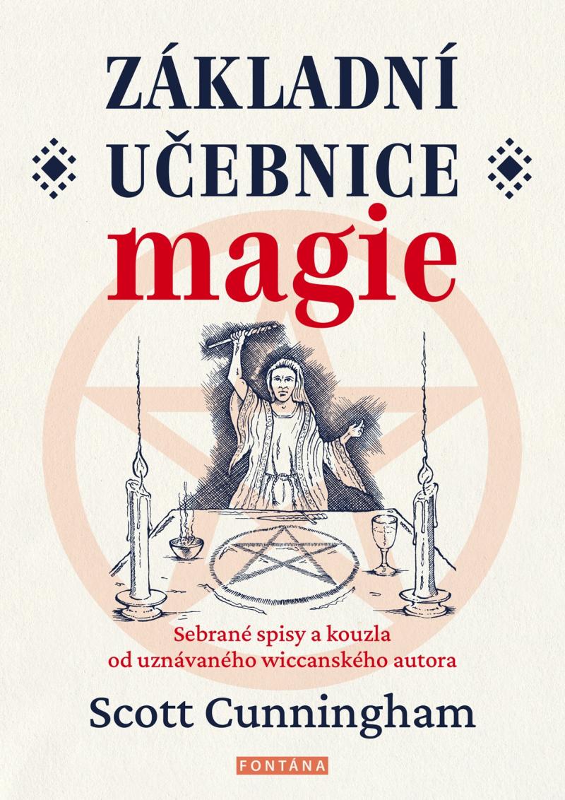 Obrázok Základní učebnice magie - Sebrané spisy a kouzla od uznávaného wiccanského autora