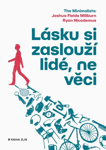 Obrázok Lásku si zaslouží lidé, ne věci