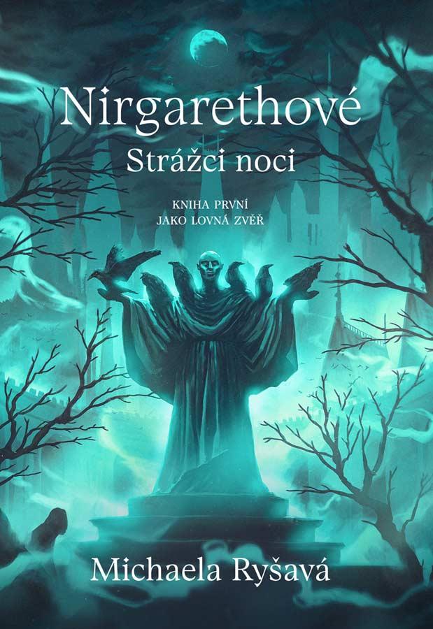 Obrázok Nirgarethové Strážci noci 1 - Jako lovná zvěř