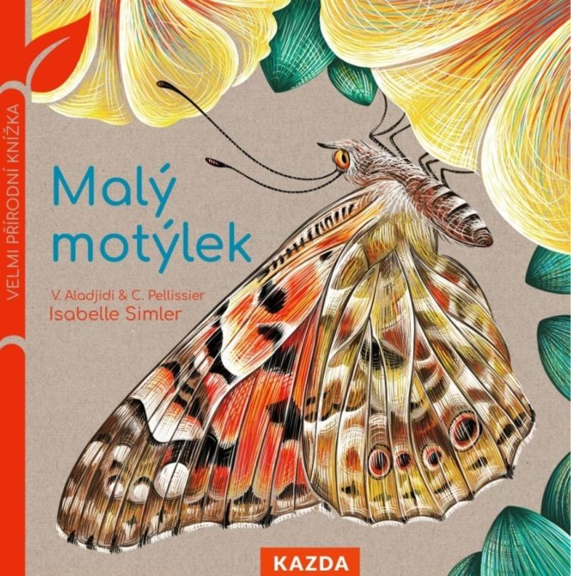 Obrázok Malý motýlek - Velmi přírodní knížka