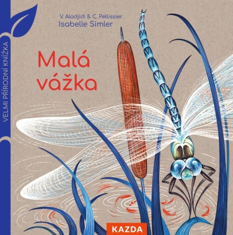 Obrázok Malá vážka - Velmi přírodní knížka