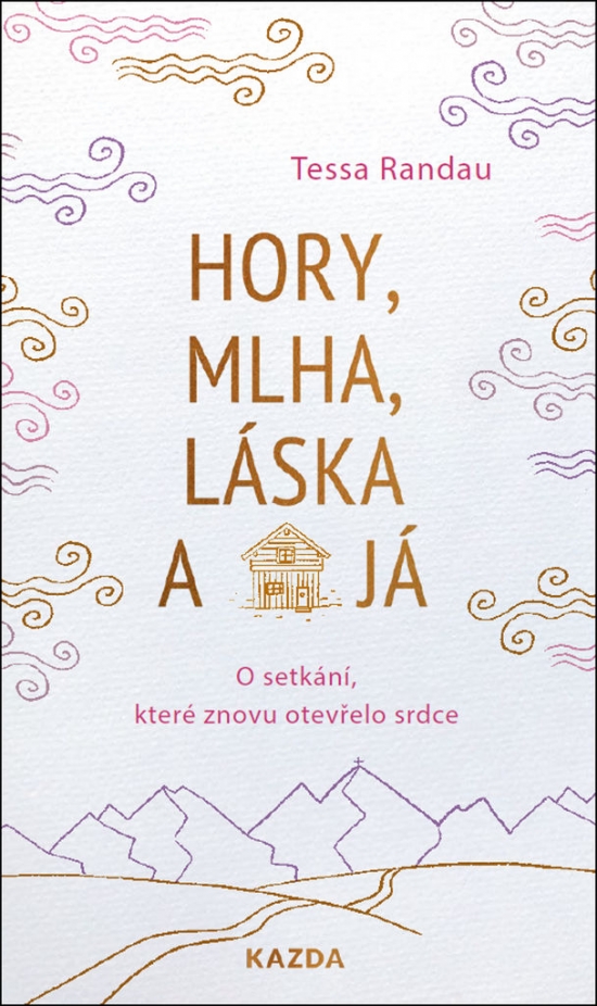Obrázok Hory, mlha, láska a já - O setkání, které znovu otevřelo srdce