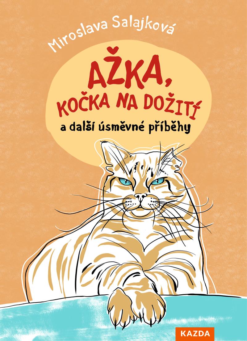 Obrázok Ažka, kočka na dožití a další úsměvné příběhy