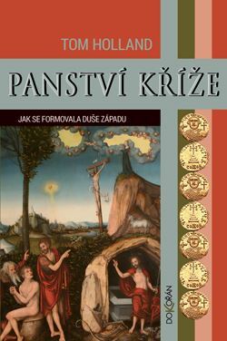 Obrázok Panství kříže - Jak se formovala duše Západu