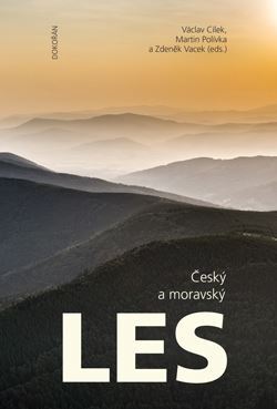 Obrázok Český a moravský les - Jeho počátky, současný stav a výhled do budoucnosti