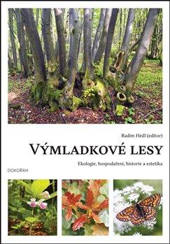 Obrázok Výmladkové lesy - Ekologie, hospodaření, historie a estetika