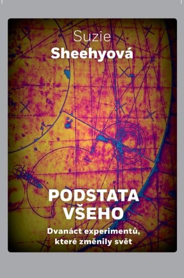 Obrázok Podstata všeho - Dvanáct experimentů, které změnily svět