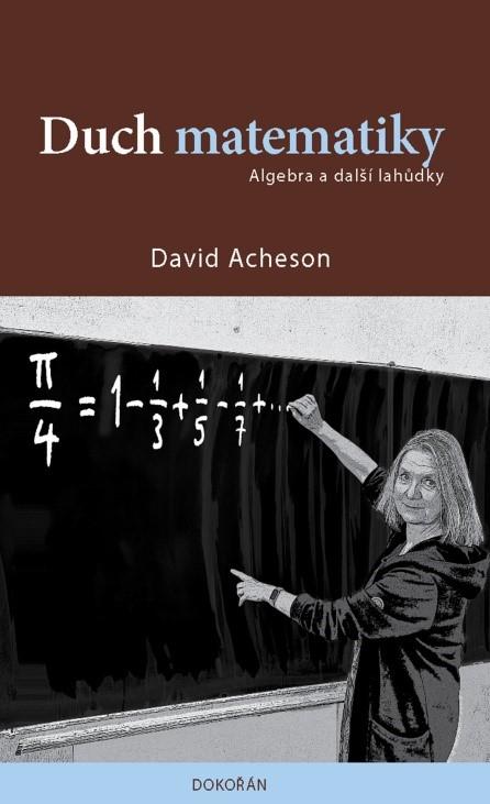 Obrázok Duch matematiky - Algebra a další lahůdky