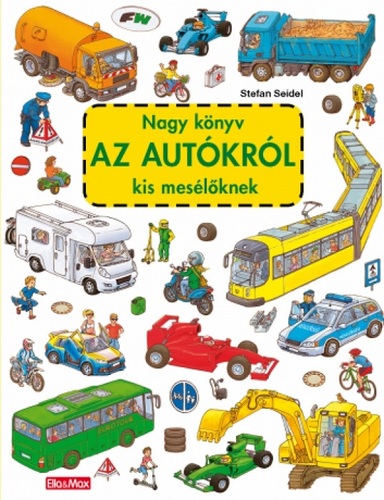 Obrázok Nagy könyv AZ AUTÓKRÓL kis mesélöknek