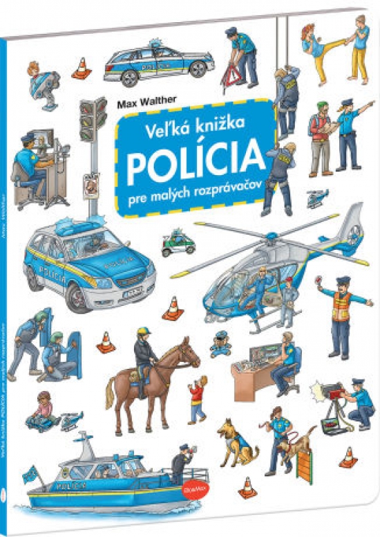 Obrázok Veľká knižka POLÍCIA pre malých rozprávačov - 2.vydanie