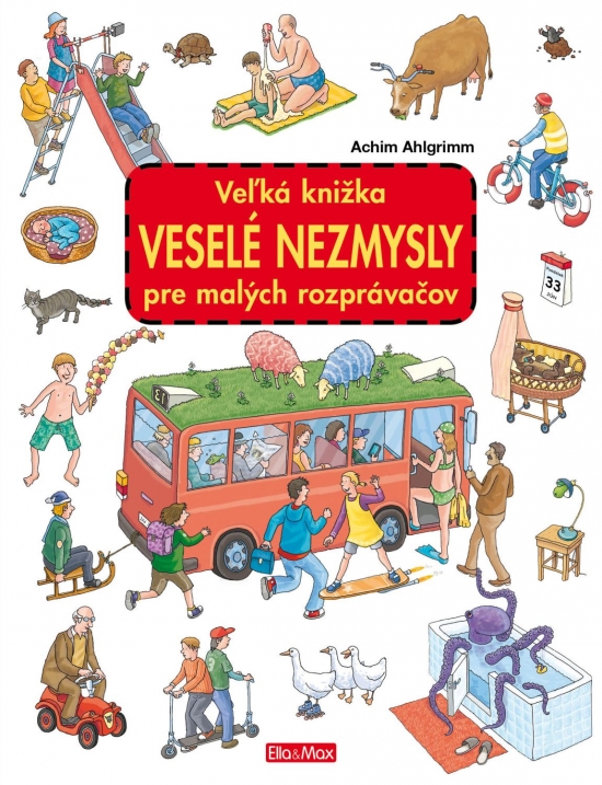 Obrázok Veľká knižka VESELÉ NEZMYSLY pre malých rozprávačov