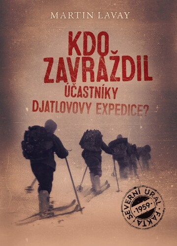 Obrázok Kdo zavraždil účastníky Djatlovovy expedice?