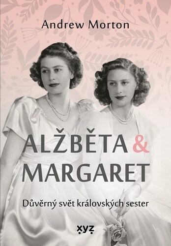 Obrázok Alžběta & Margaret: důvěrný svět královských sester