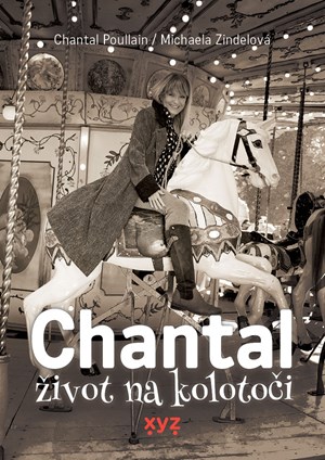 Obrázok Chantal: život na kolotoči