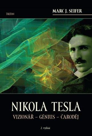 Obrázok Nikola Tesla Vizionář - Génius - Čaroděj