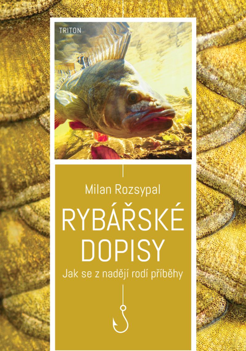 Obrázok Rybářské dopisy - Jak se z nadějí rodí příběhy