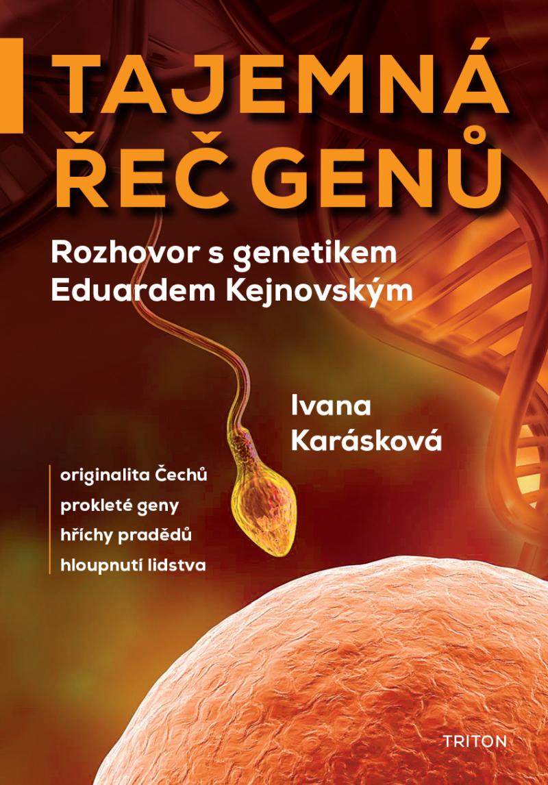 Obrázok Tajemná řeč genů - Rozhovor s genetikem Eduardem Kejnovským