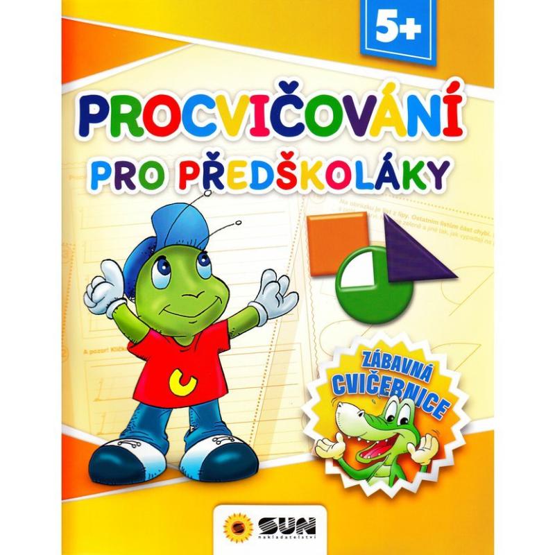 Obrázok Procvičování pro předškoláky - Zábavná cvičebnice 5+
