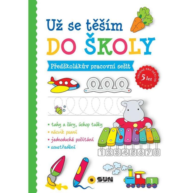 Obrázok Už se těším do školy - Předškolákův pracovní sešit