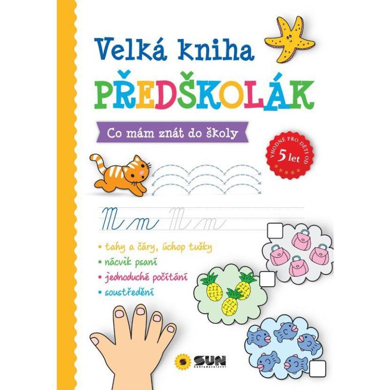 Obrázok Velká kniha předškolák - Co mám znát do školy