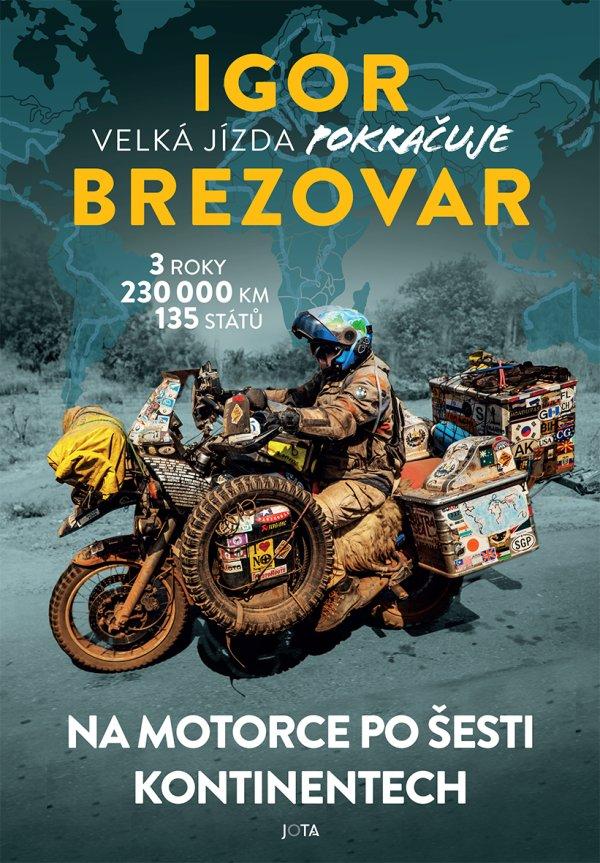 Obrázok Igor Brezovar - Velká jízda pokračuje