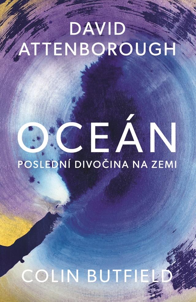 Obrázok Oceán - Poslední divočina na Zemi