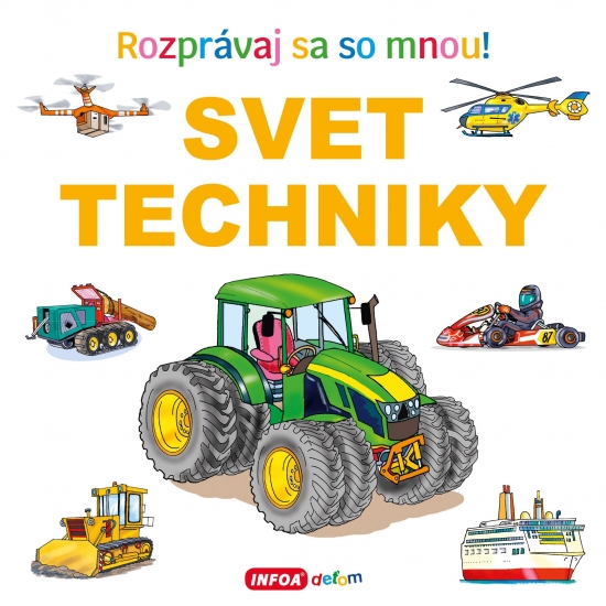 Obrázok Svet techniky - Rozprávaj sa so mnou!