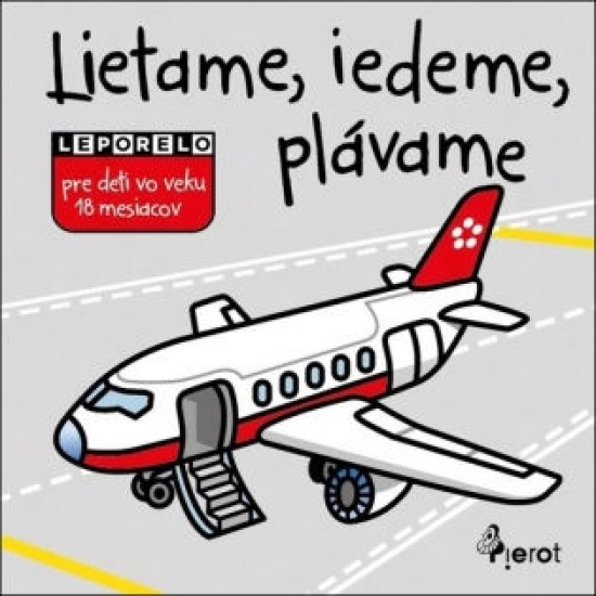 Obrázok Lietame, ideme, plávame