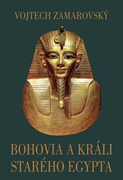 Obrázok Bohovia a králi starého Egypta