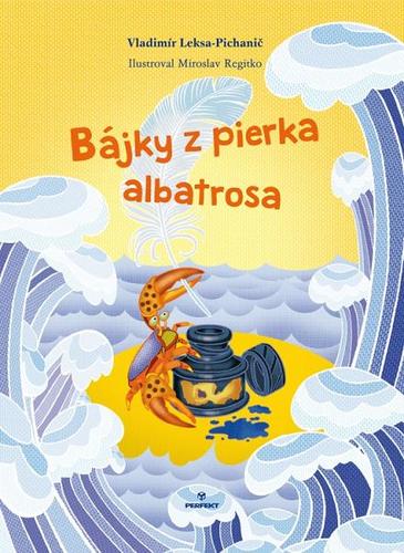 Obrázok Bájky z pierka albatrosa