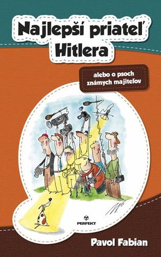 Obrázok Najlepší priateľ Hitlera alebo o psoch známych majiteľov