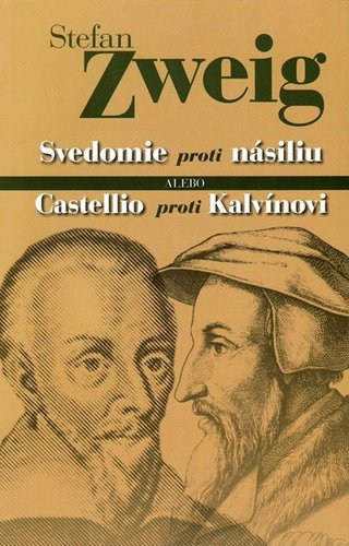 Obrázok Svedomie proti násiliu alebo Castellio proti Kalvínovi