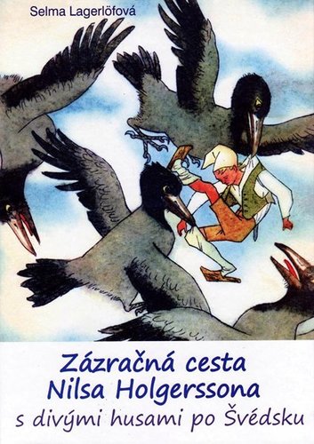 Obrázok Zázračná cesta Nilsa Holgerssona s divými husami po Švédsku