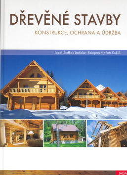 Obrázok Dřevěné stavby-konstrukce, ochrana a údržba