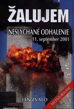 Obrázok Žalujem-Neslýchané odhalenie 11.september 2001