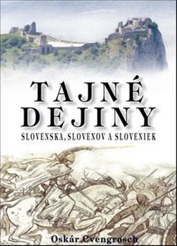 Obrázok Tajné dejiny Slovenska, Slovenov a Sloveniek