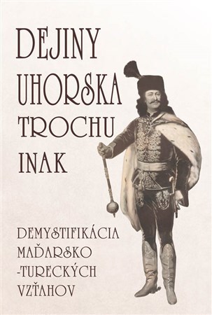 Obrázok Dejiny Uhorska trochu inak