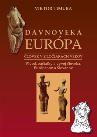 Obrázok Dávnoveká Európa Človek v siločiarach vekov