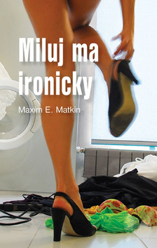 Obrázok Miluj ma ironicky