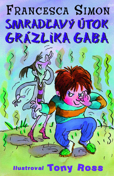 Obrázok Smradľavý útok Grázlika Gaba