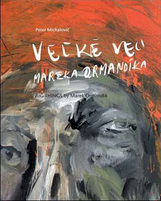 Obrázok Veľké veci Mareka Ormandíka
