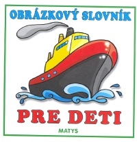 Obrázok Obrázkový slovník pre deti